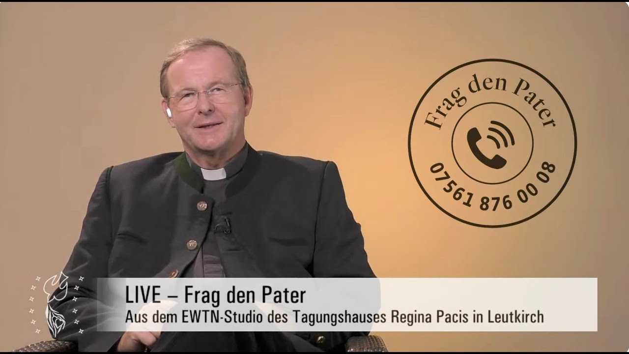 Frag den Pater &ndash; Fragerunde mit P. Hubertus, 24.10. um 20:15 Uhr &ndash; Livestream Regina Pacis Leutkirch