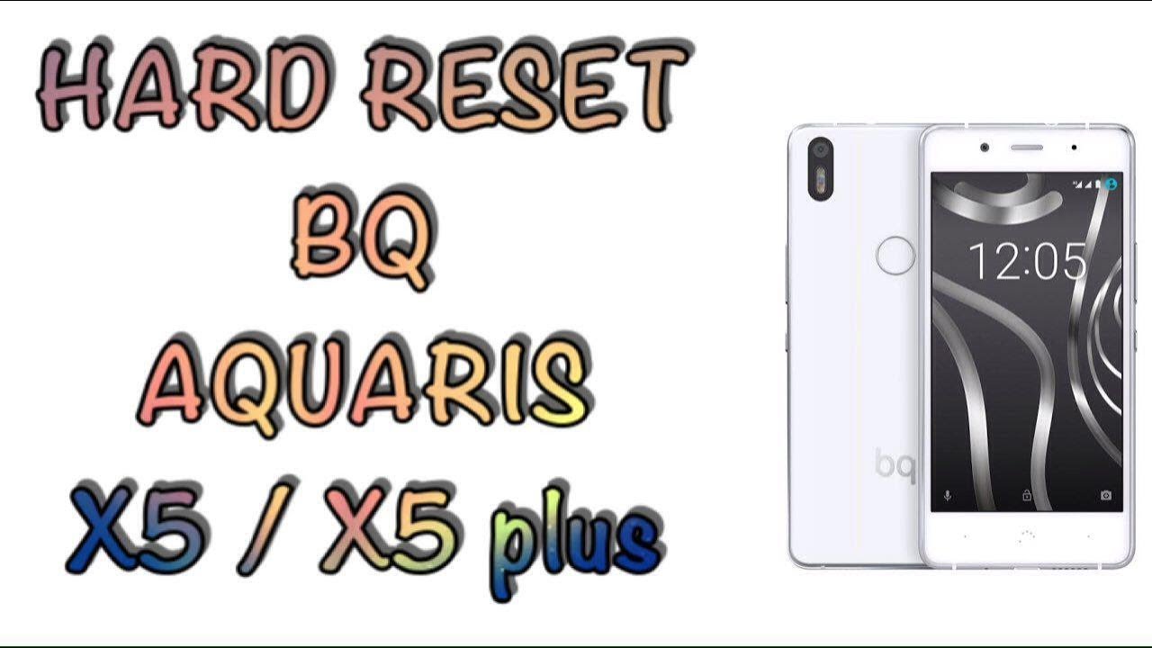 HARD RESET BQ AQUARIS X5 PLUS  | Remove Lock Screen | Pin | Pattern | Password
