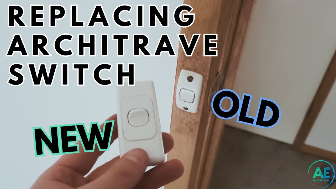 Replacing An Architrave Switch