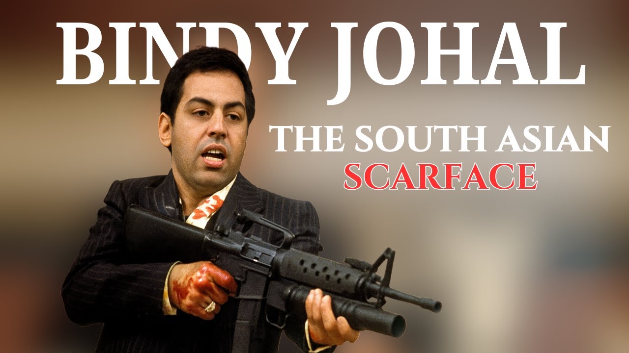The South Asian Scarface: Bindy Johal Canada’s Most Infamous Gangster
