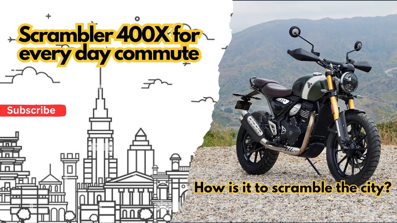 How is the Triumph Scrambler 400X for everyday commute ?