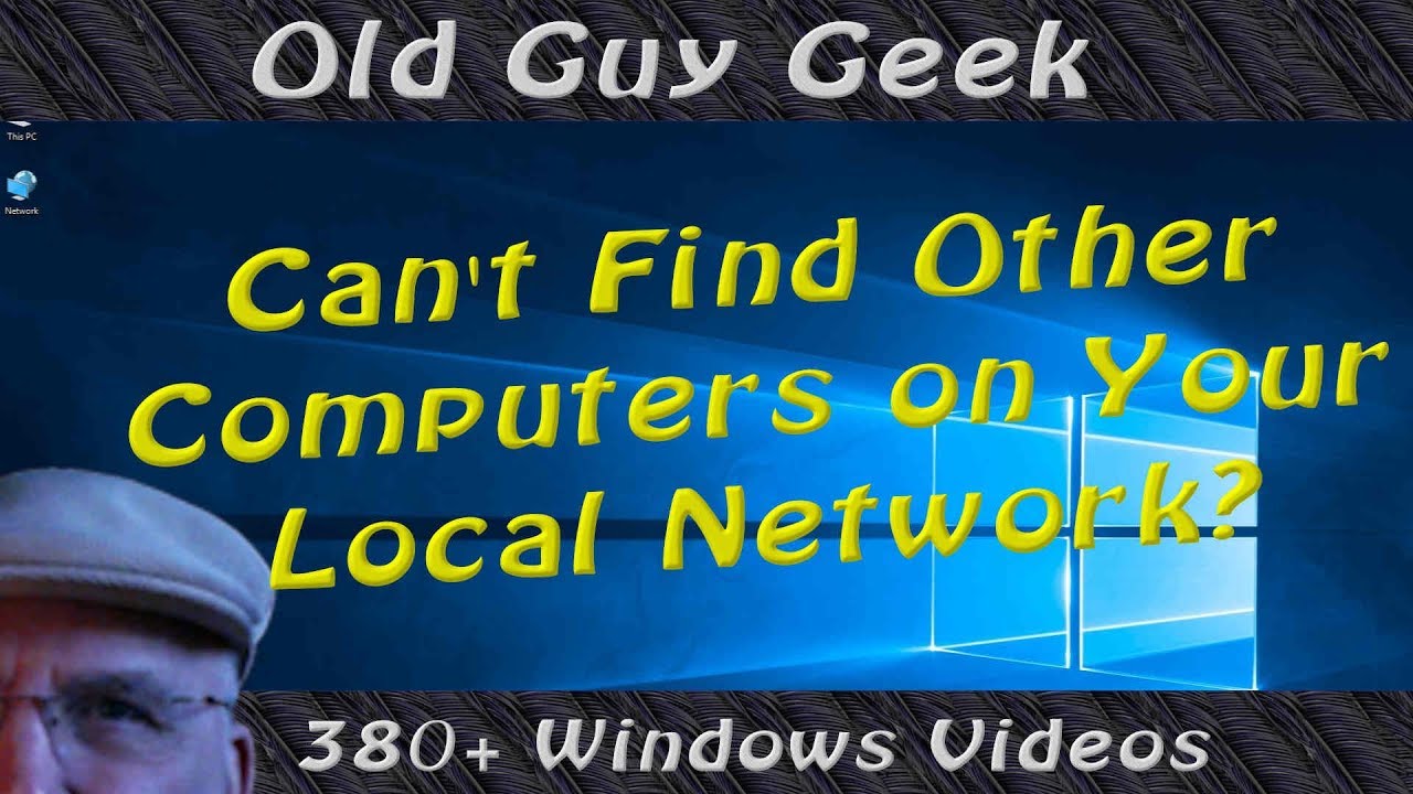 Windows 10 - Can't Find Other Computers on Your Local Network?