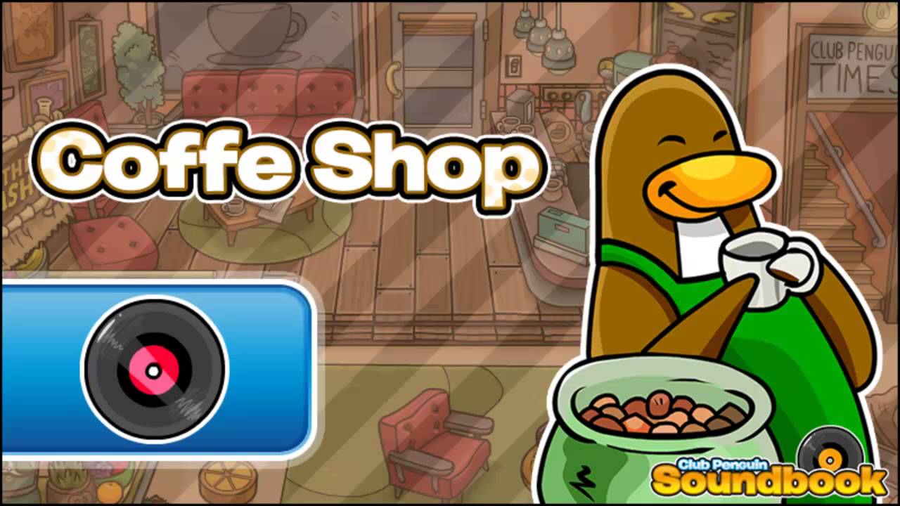 Club Penguin OST: Coffee Shop