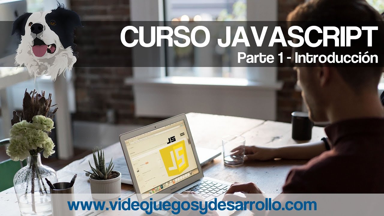 Curso b&aacute;sico de JavaScript Parte 1️⃣ &iquest;Qu&eacute; es? y &iquest;Para qu&eacute; sirve?