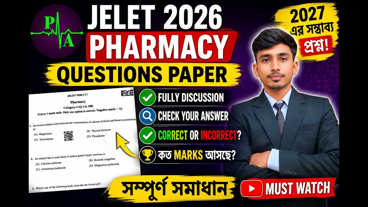 WB-JELET 2026 Question Paper Complete Discussion || Pharmacy || Check how many you got right || P A