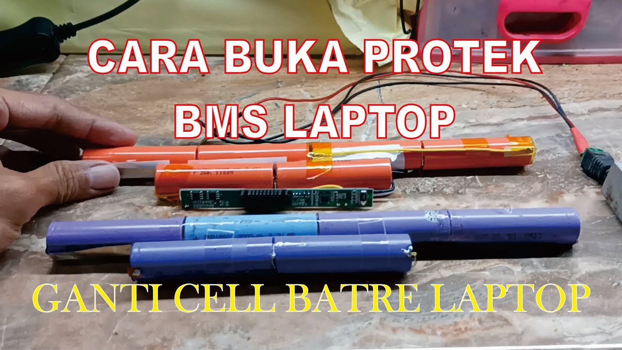 Unlock / Release Protect BMS Laptop + Ganti Cell Baterai