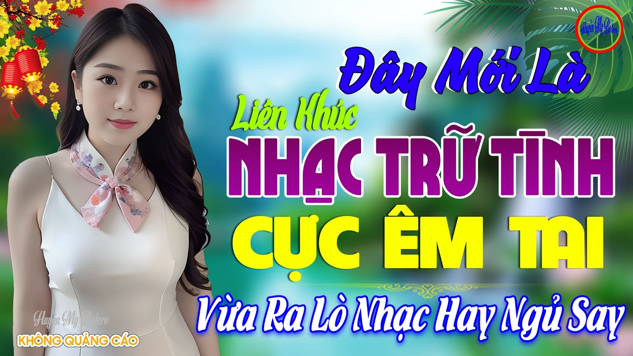 Đây Mới Là Nhạc Trữ Tình Bolero CỰC ÊM TAI Ru Ngủ Về Đêm - LK Nhạc Sống Thôn Quê VỪA RA LÒ Cực Ngọt