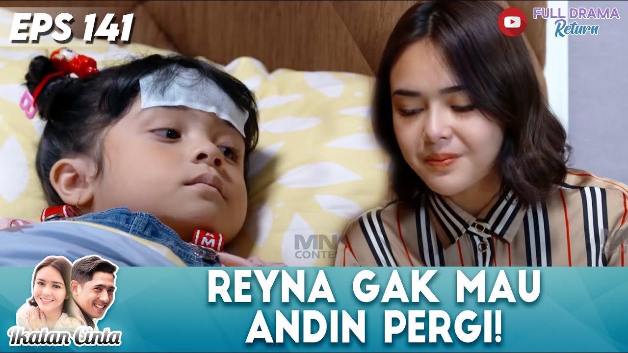 REYNA SAMPE PURA PURA SAKIT BIAR ANDIN GAK PERGI DARI RUMAH! - IKATAN CINTA