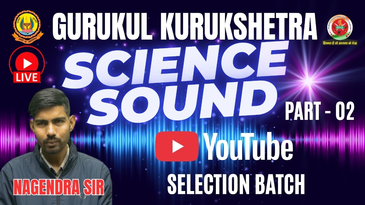 Science | Chapter – 03 Sound (Part 2) (Live Session)