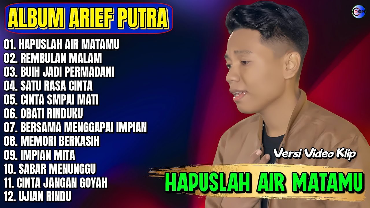 Album Arief Putra || HAPUSLAH AIR MATAMU - REMBULAN MALAM - Pop Melayu Terpopuler 2026 - Tanpa Iklan