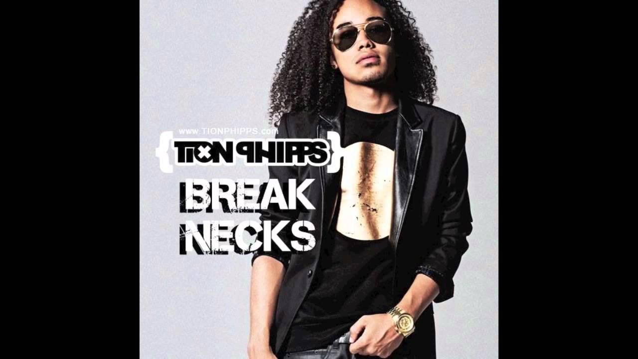 Tion Phipps - Break Necks