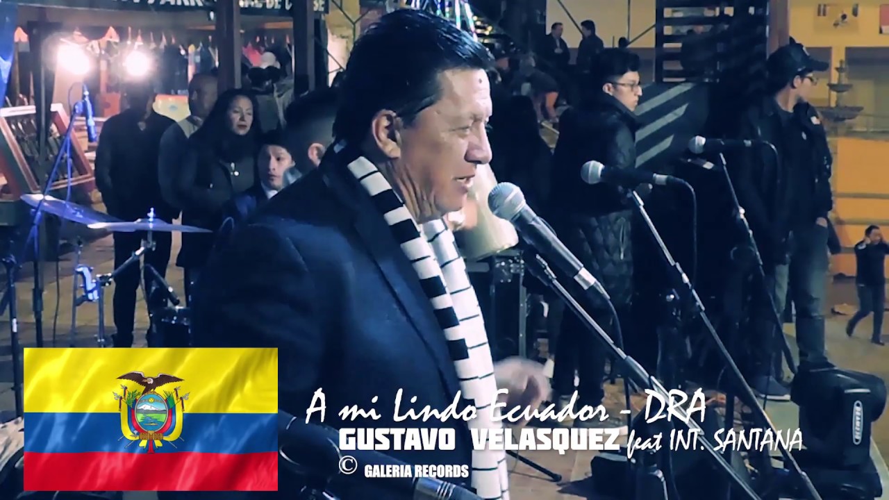 A MI LINDO ECUADOR / Gustavo Velasquez 🔴en vivo