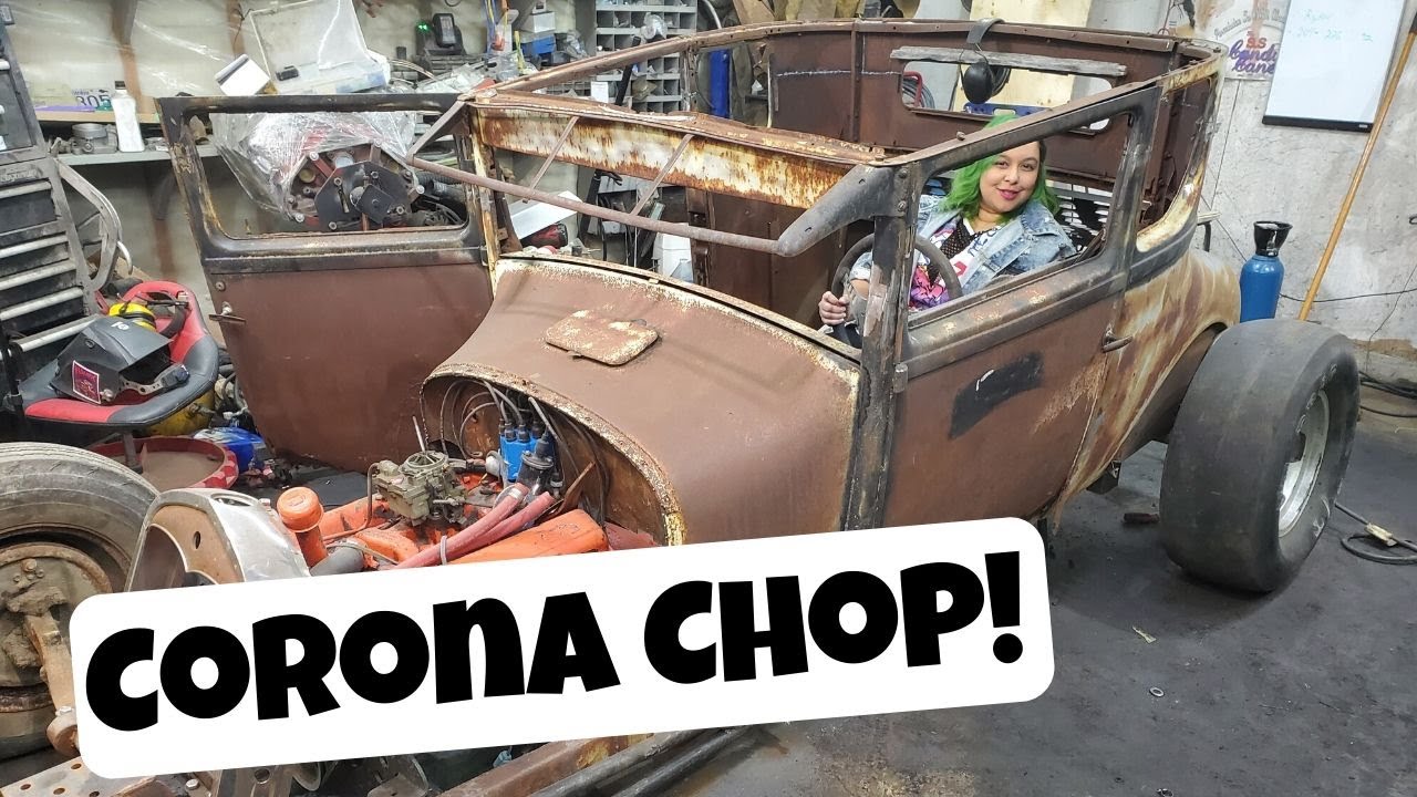The Corona Chop! - Finishing the Chop on my 27 Model T