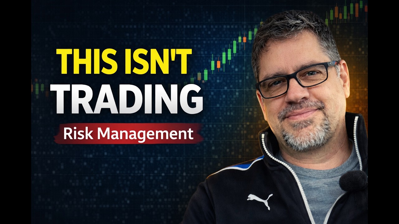 Risk management is NOT trading