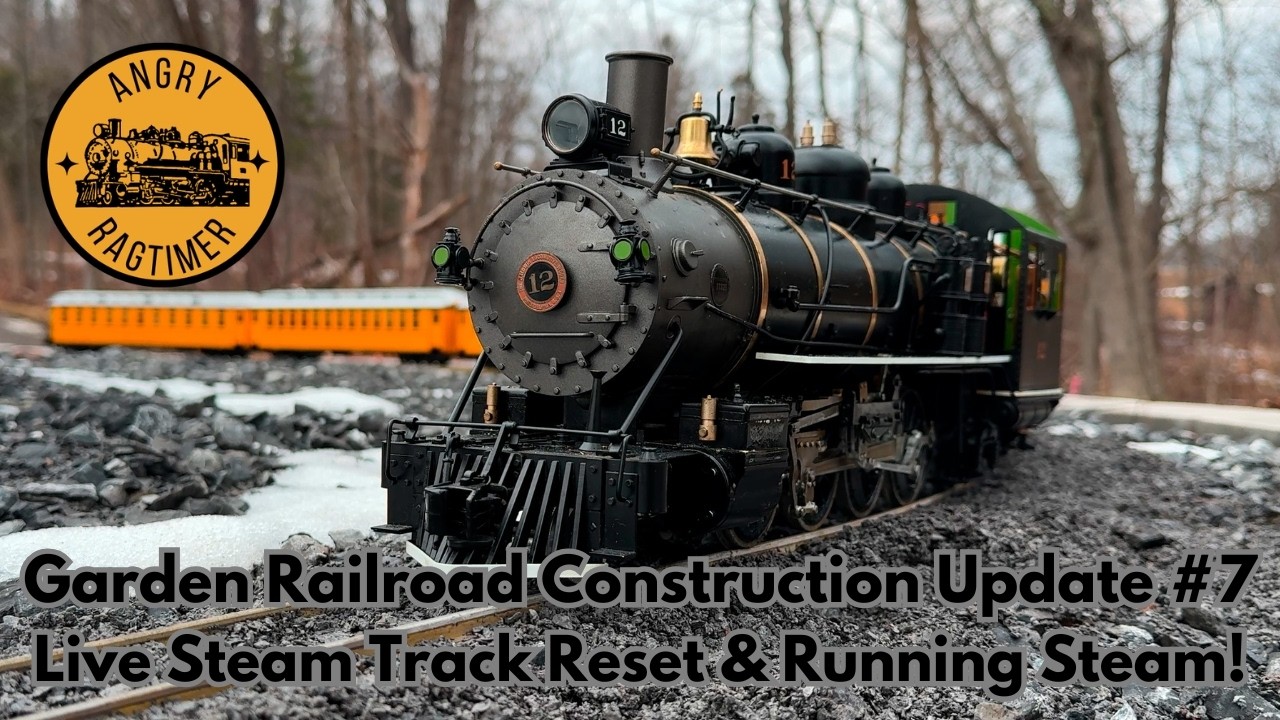 Garden Railroad Construction Vlog Part 7 | Live Steam Track Reset & Running Live Steam!