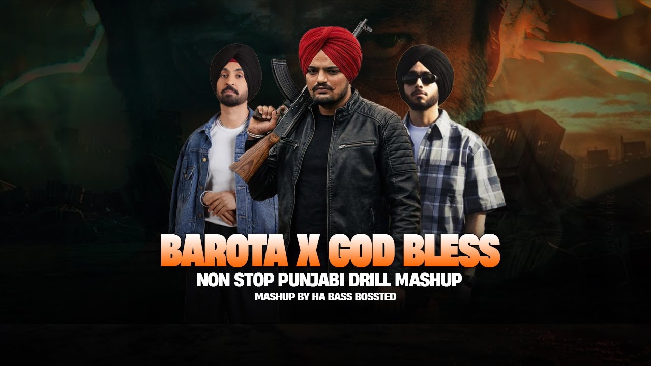 Barota X God Bless - Sidhu Moosewala X Diljit Dosanjh 🔥| Latest Punjabi Mashup By @habassboosted