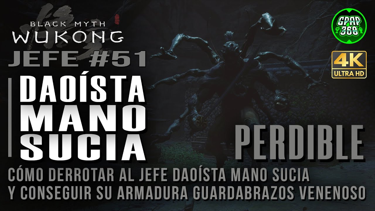 Black Myth: Wukong | Jefe Dao&iacute;sta Mano Sucia (Jefe #51, Armadura Guardbrazos venenoso) PERDIBLE