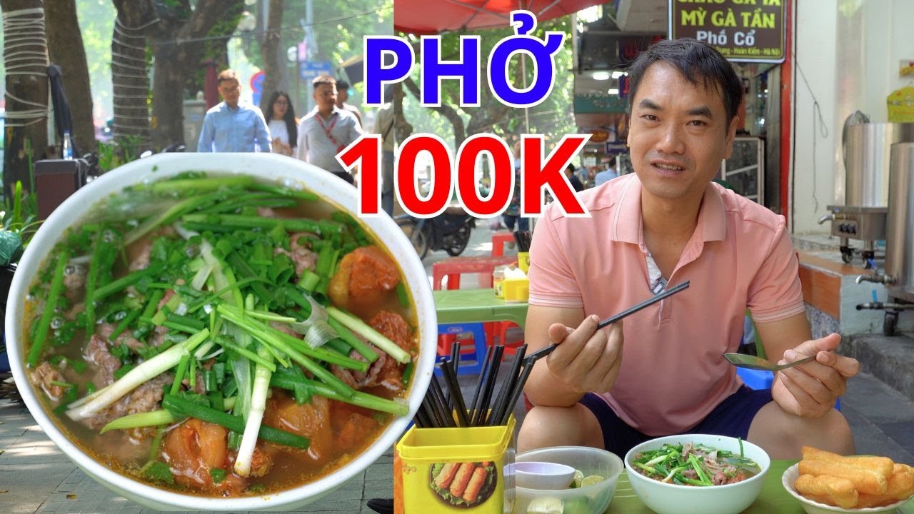 Ăn thử t&ocirc; PHỞ B&Ograve; 100K giữa l&ograve;ng H&agrave; Nội | Hương vị c&oacute; l&agrave;m n&ecirc;n huyền thoại?