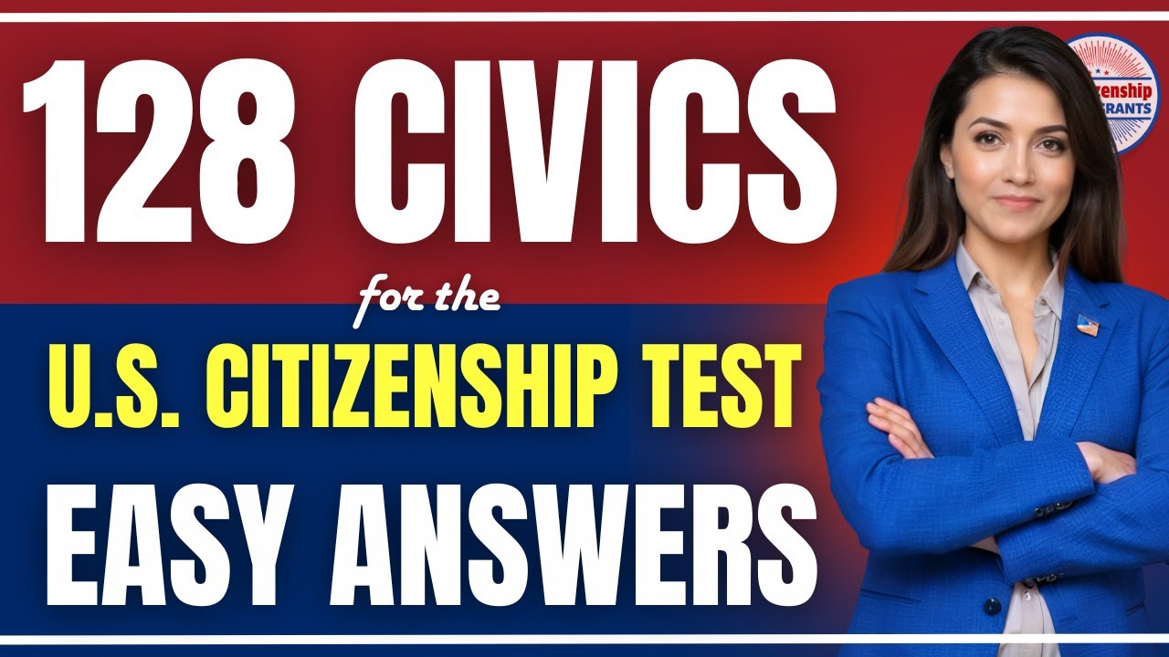New USCIS 128 Civics Questions and Answers (In Order) 2025 Version U.S. Citizenship Test | No.105