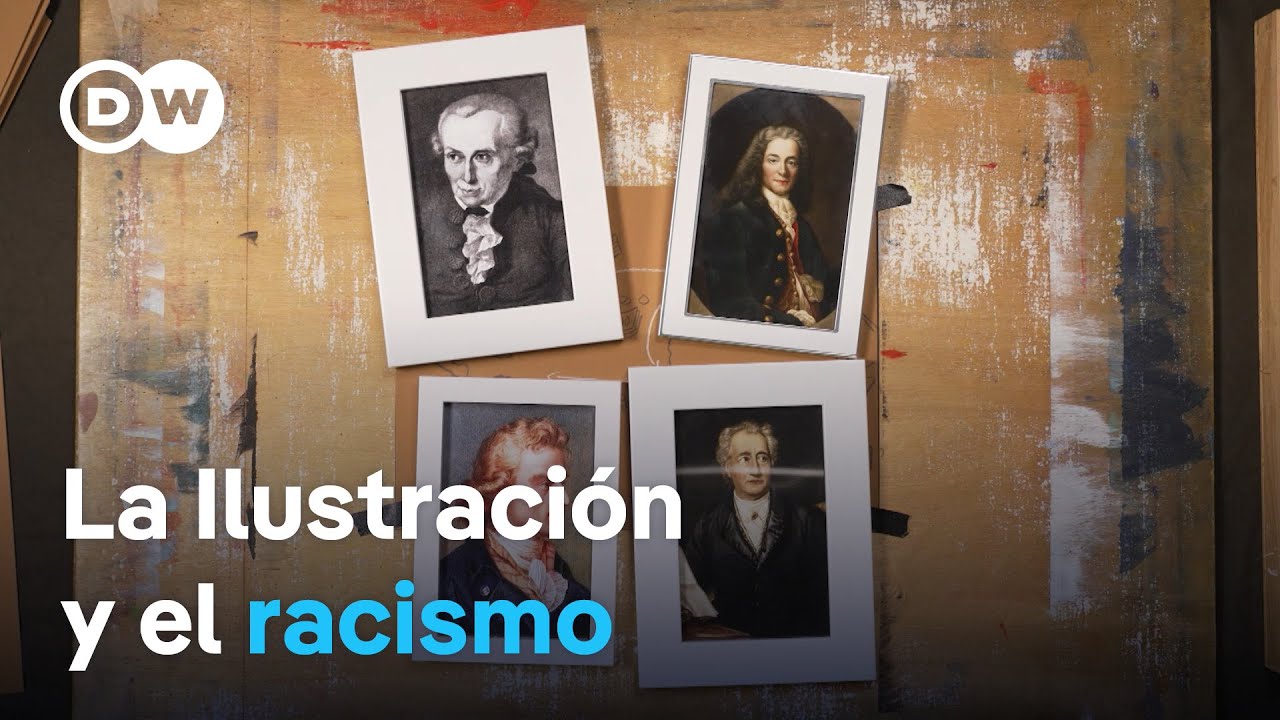 ¿Qué tiene que ver la Ilustración con el racismo?