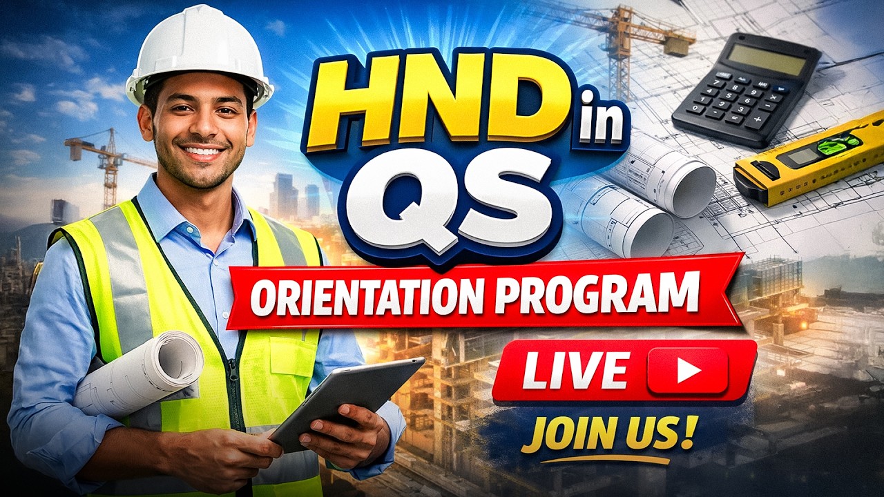 HND in Quantity Surveying🎓 Orientation Program LIVE | Your Future in Starts Here | UPBRIGHT
