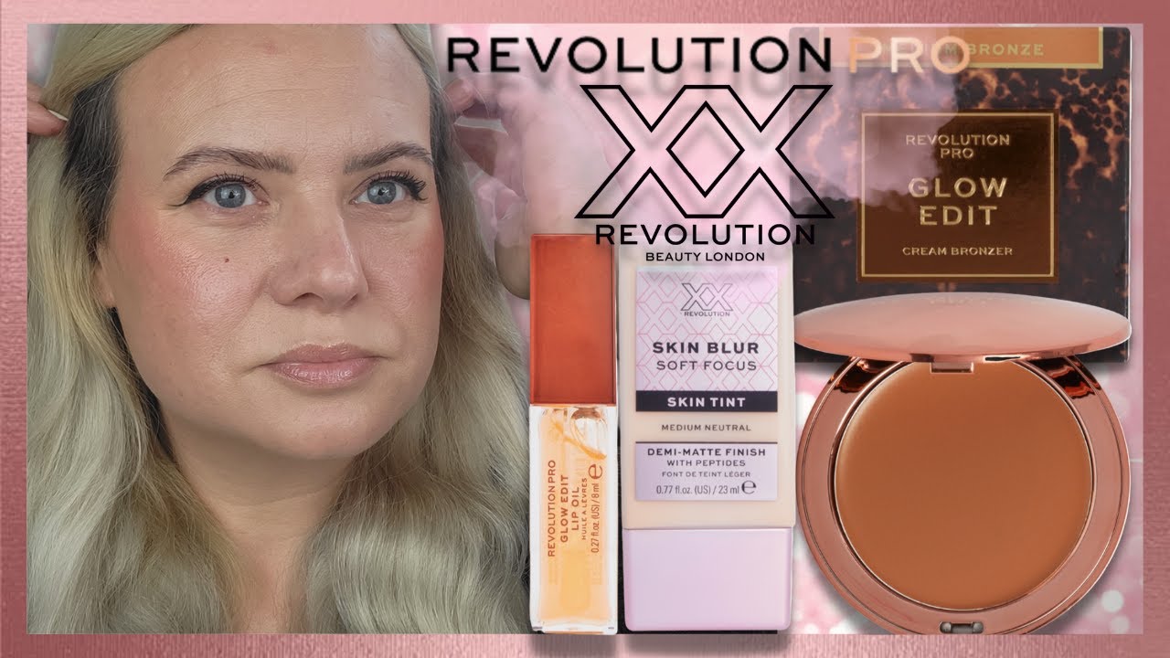 REVOLUTION MAKEUP NEWNESS! XX Revolution Skin Tint, Rev Pro Cream Bronzer & Lip Oil | Clare Walch