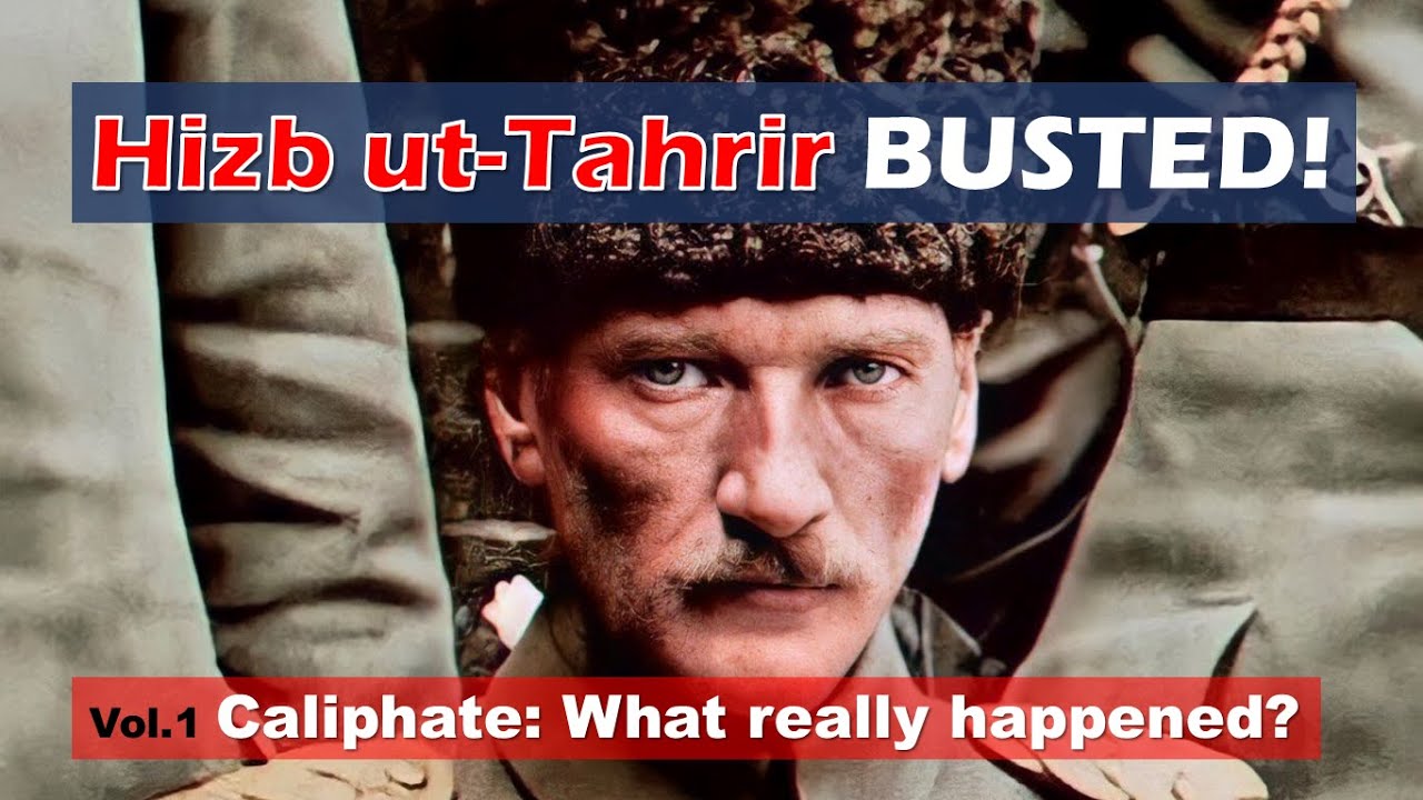 The Caliphate: What really happened? | Ep1. HIZB UT-TAHRIR EXPOSED
