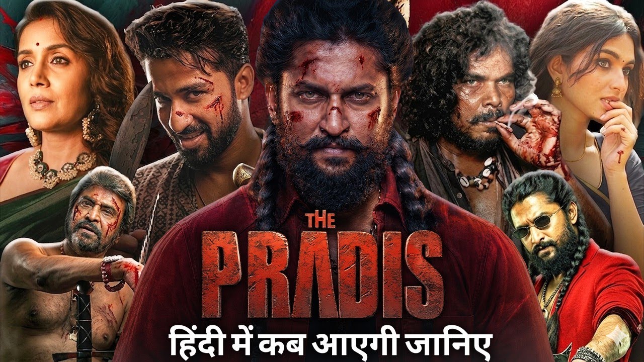 The Paradise Movie 2026 Hindi Dubbed Release Date Update | Nani, Raghav Juyal | May 2026 New Update
