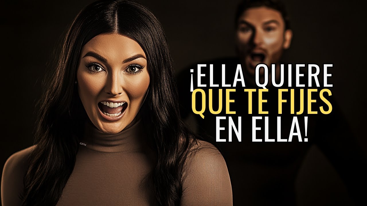 ¡UNA MUJER QUIERE QUE LA MIRES SI MUESTRA ESTAS 7 SEÑALES!