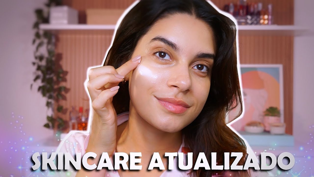 MEU SKINCARE DIURNO & NOTURNO NUNCA ESTEVE TÃO BOM 😍✨