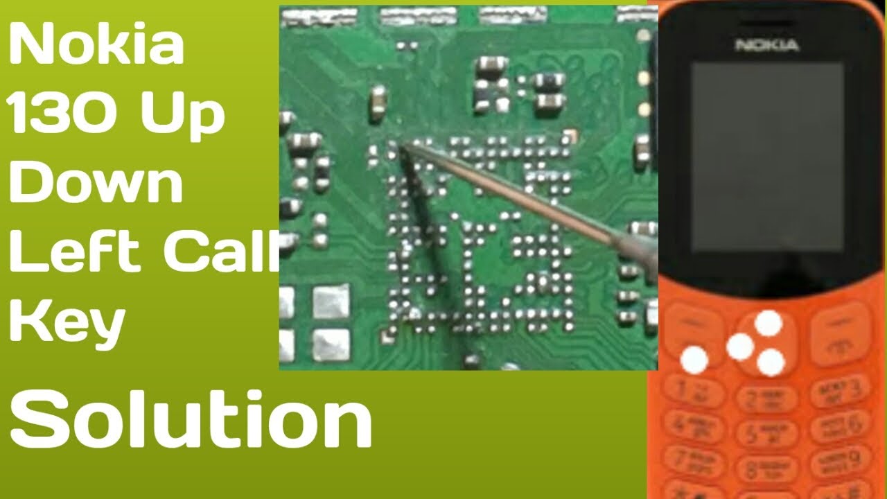 NOKIA 130 TA 1017 UP DOWN LEFT CALL BOUTTON NOT | NOKIA 130 TA 1017 CALL UP DOWN LEFT KEY SOLUTION