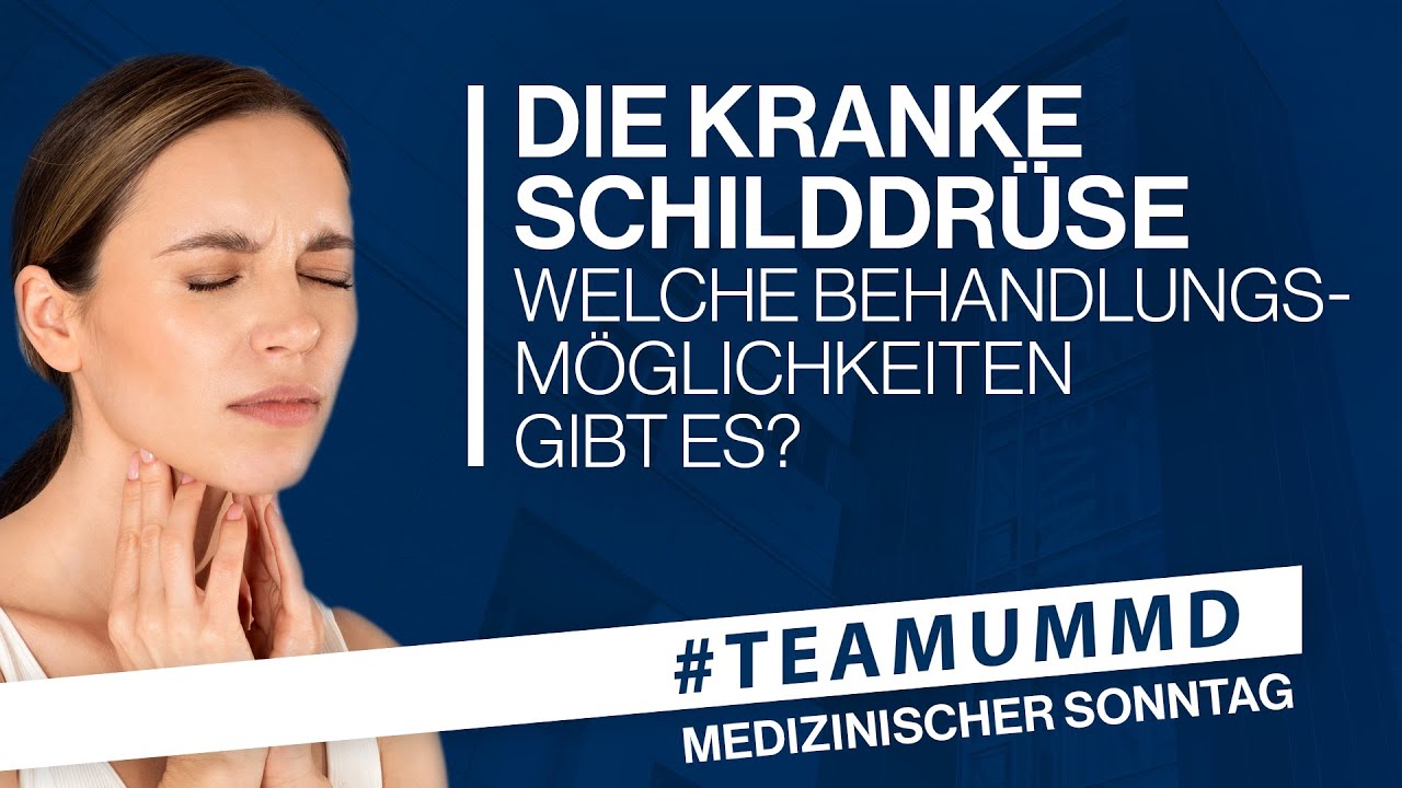 Die kranke Schilddrüse | Medizinischer Sonntag | UMMD