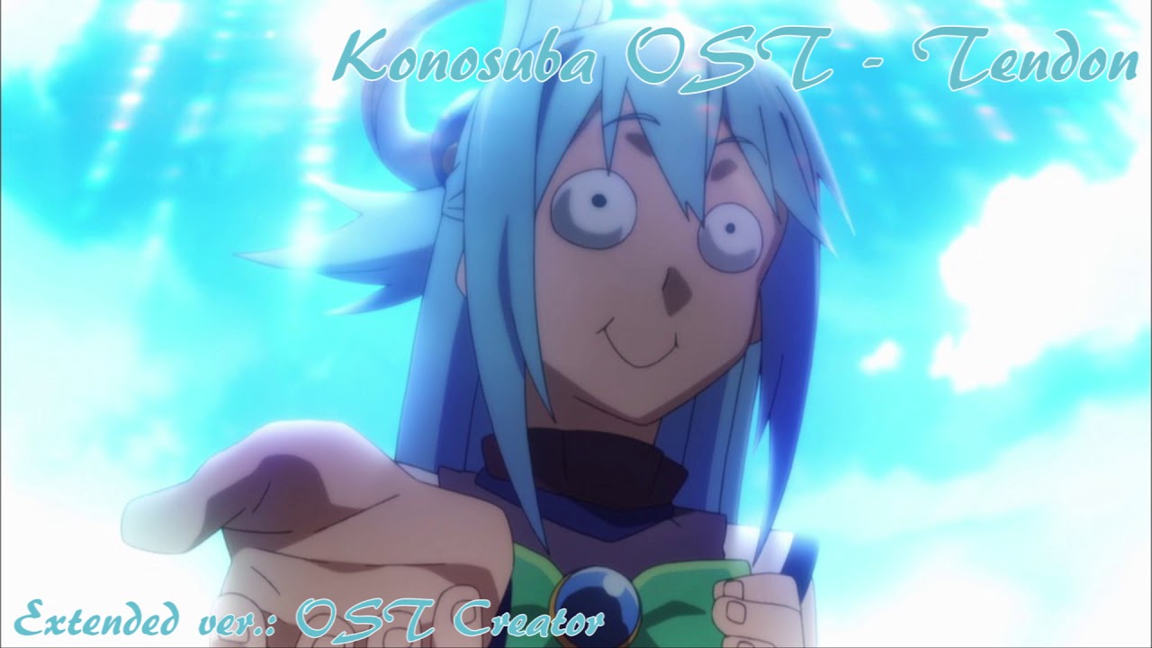 Konosuba OST Extended - Tendon (Aqua funny moments)