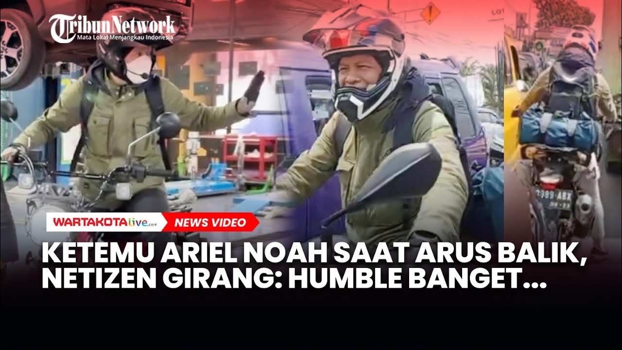 Tak Sengaja Ketemu Ariel NOAH di Jalan Saat Arus Balik, Netizen: Humble Banget