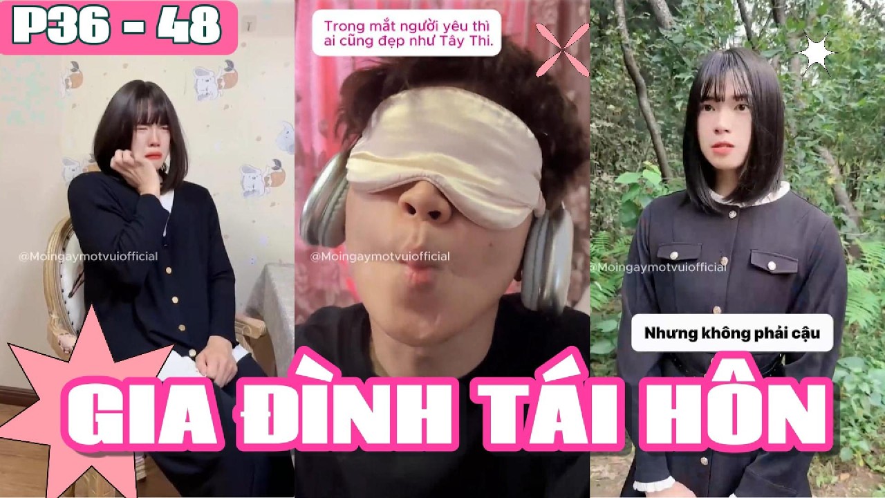 [Tổng Hợp] GIA ĐÌNH TÁI HÔN P4
