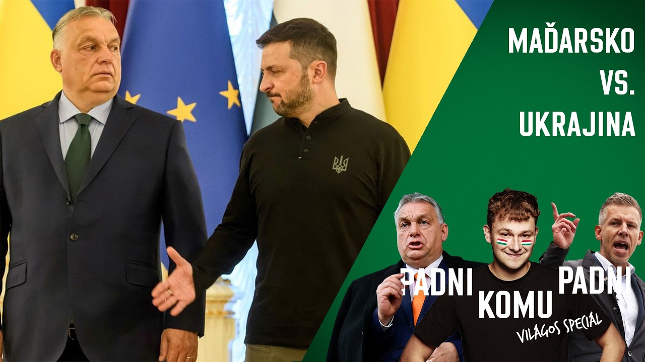 Padni komu padni VILÁGOŠ: Proč Maďaři nesnáší Ukrajinu? 10 let konfliktů a Orbánova antikampaň
