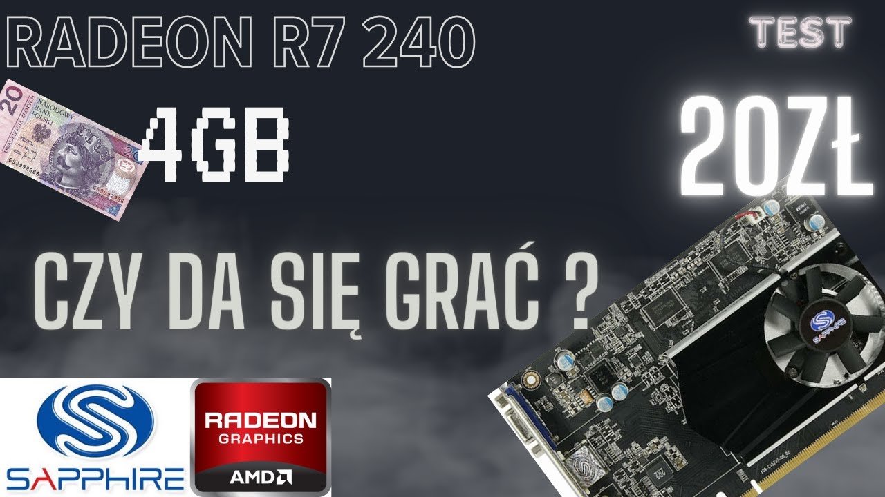 &bdquo;Radeon R7 240 za 20 zł &ndash; CZY TO MA SENS?!&rdquo;