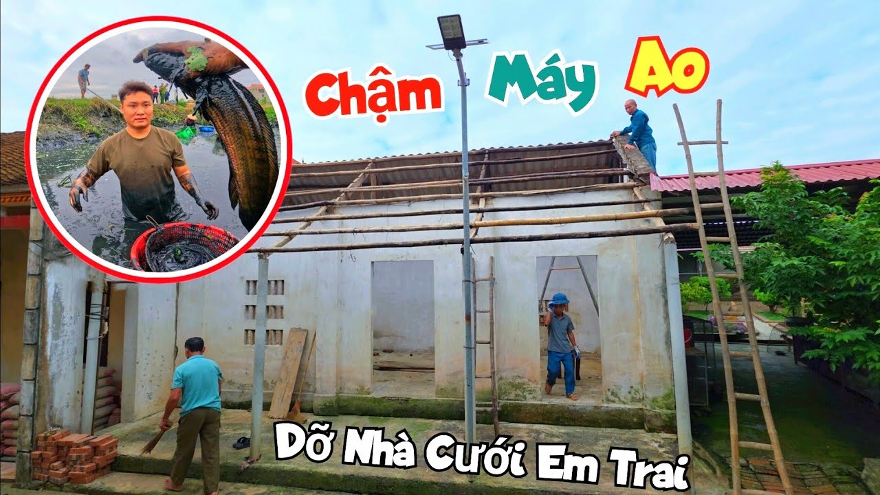M&aacute;y Ao Ngo&agrave;i Đồng Phải Lui Lại V&igrave; Dỡ Nh&agrave; Cưới Em Trai / Quế Nghịch