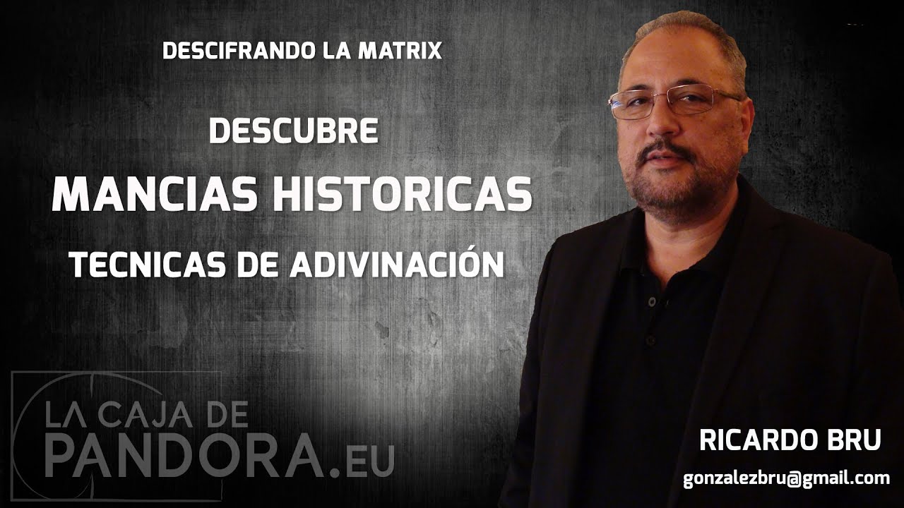 ESPECIAL FIN DE A&Ntilde;O: DESCUBRE MANCIAS HISTORICAS POR RICARDO BRU -TECNICAS DE ADIVINACI&Oacute;N
