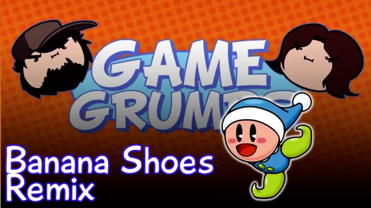 Banana Shoes - Game Grumps Remix