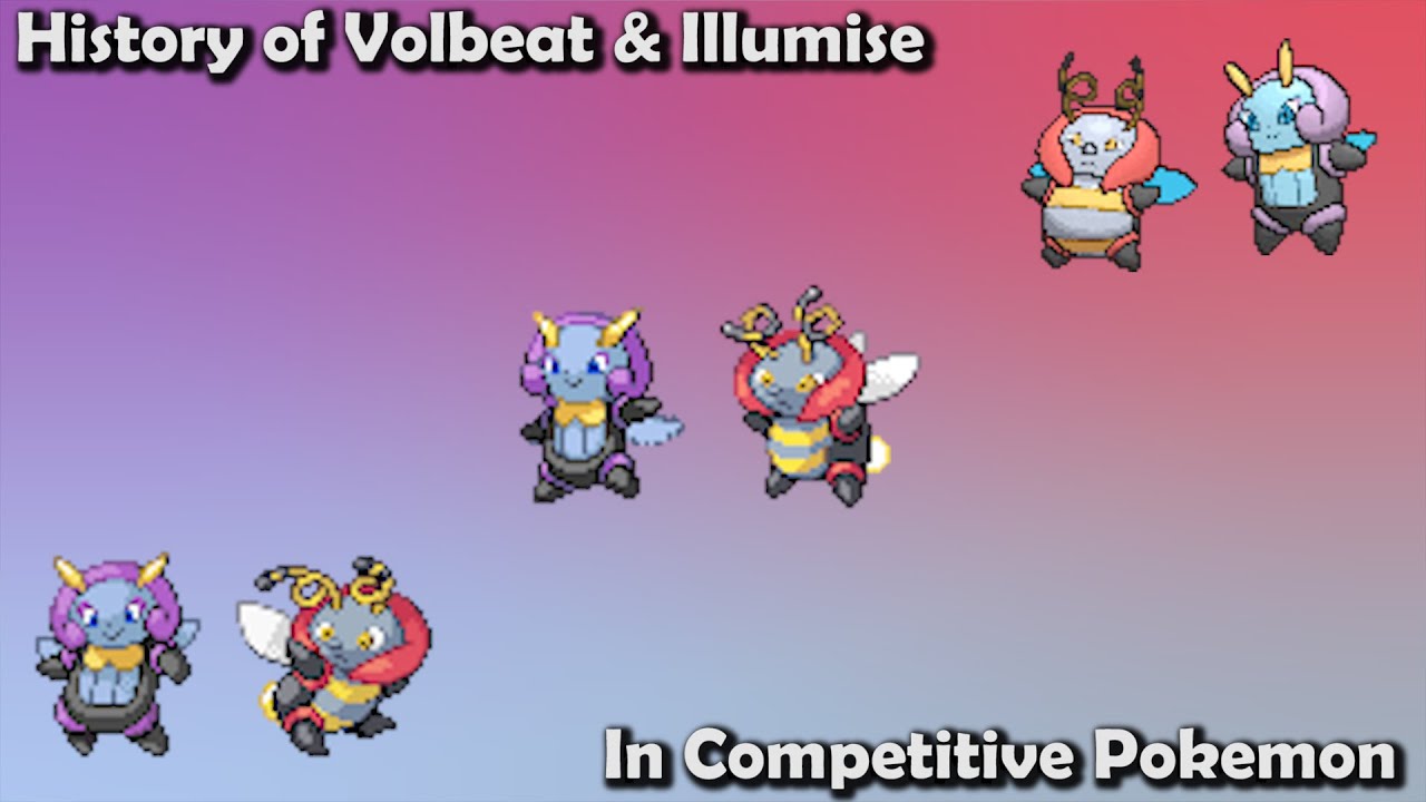 How GOOD were Volbeat & Illumise ACTUALLY? - History of Volbeat & Illumise in Competitive Pokemon