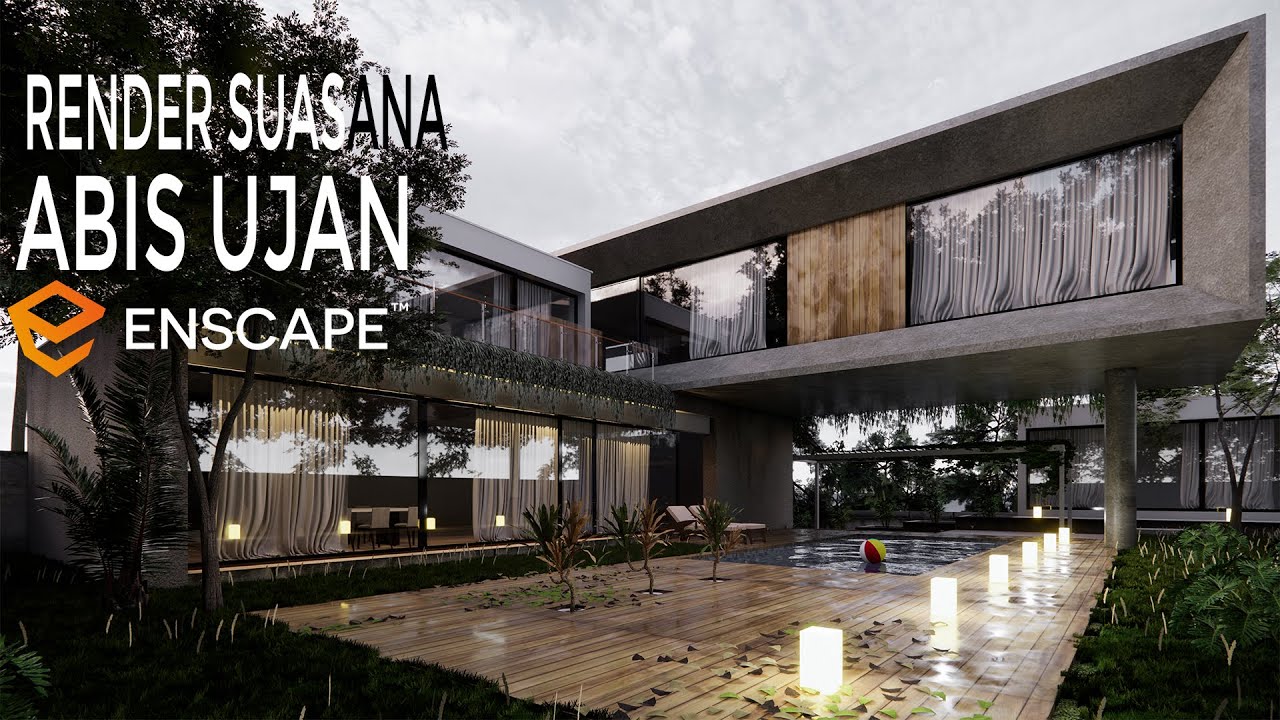Render mendung, habis ujan, dengan Enscape 3.1 gampang baget
