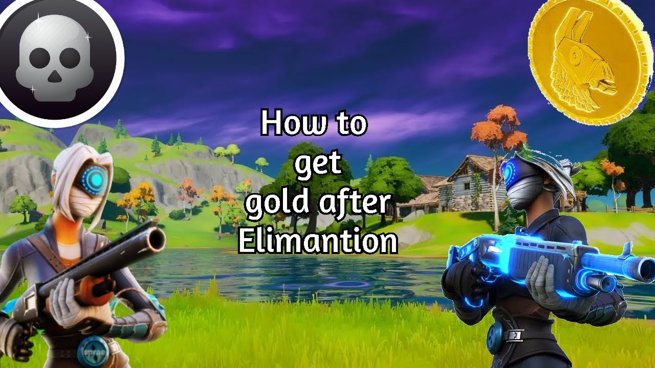 How to get gold after an elimination in Fortnite creative