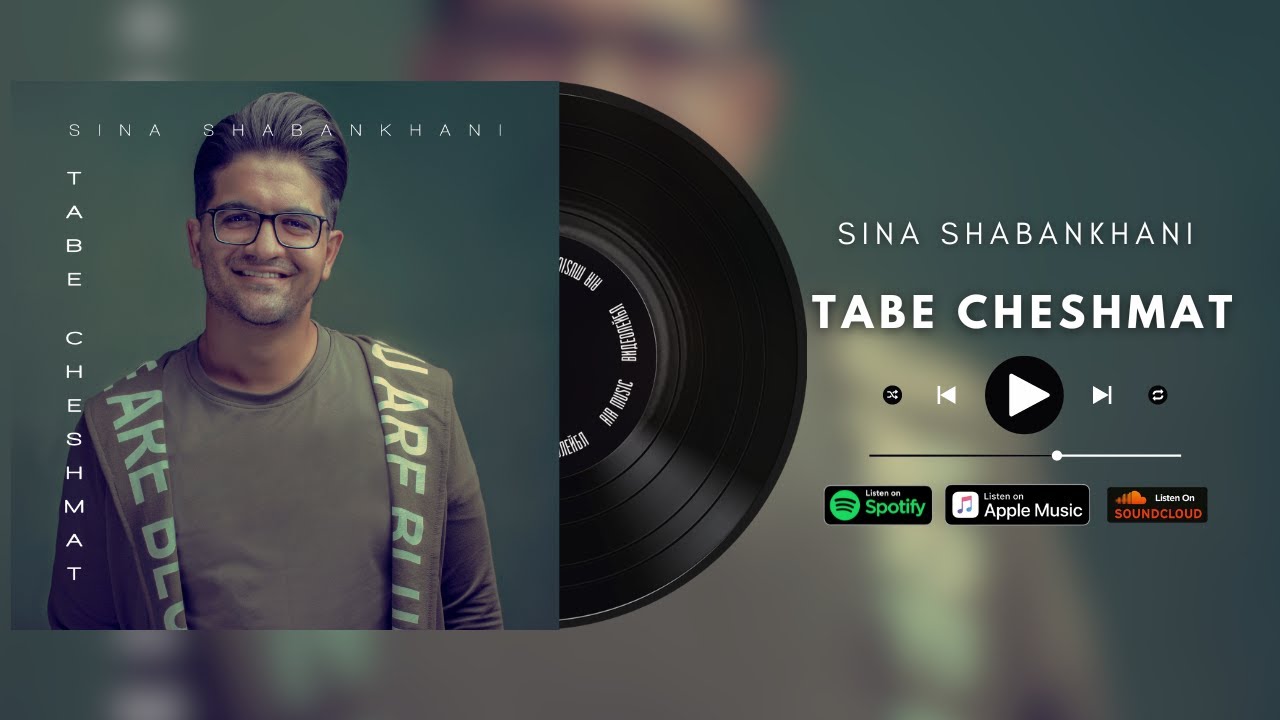 Sina Shabankhani سینا شعبانخانی - Tabe Cheshmat تب چشمات