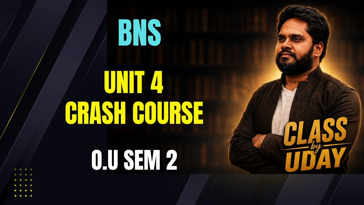 Crash Course - BNS - Unit 4 - Osmania University - Semester II - In Telugu