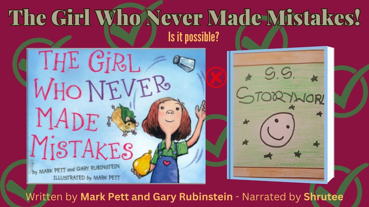 The Girl Who Never Made Mistakes - Written by Mark P & Gary R