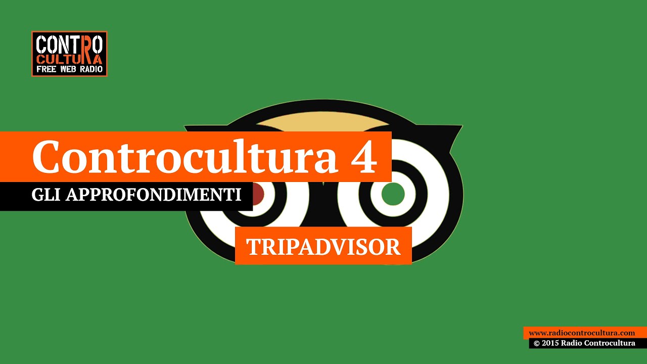 TripAdvisor - Controcultura 4 - S04E12