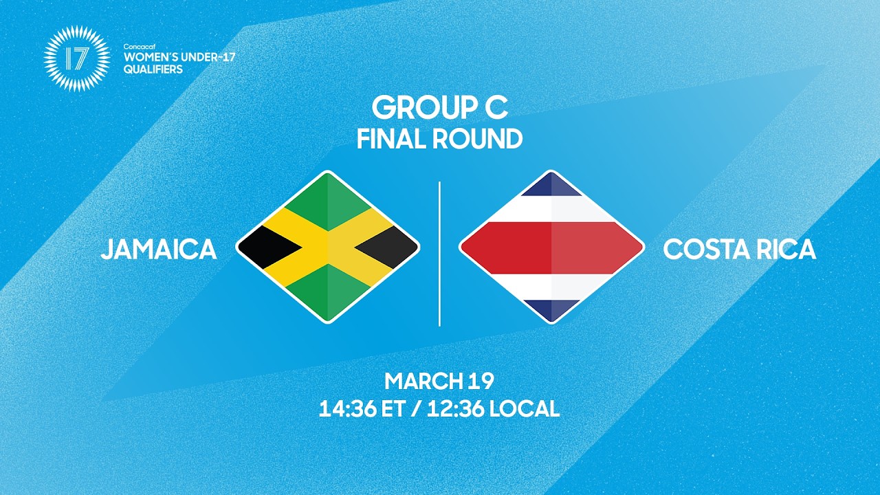 Jamaica vs Costa Rica | 2026 Concacaf Women's U-17 Qualifiers