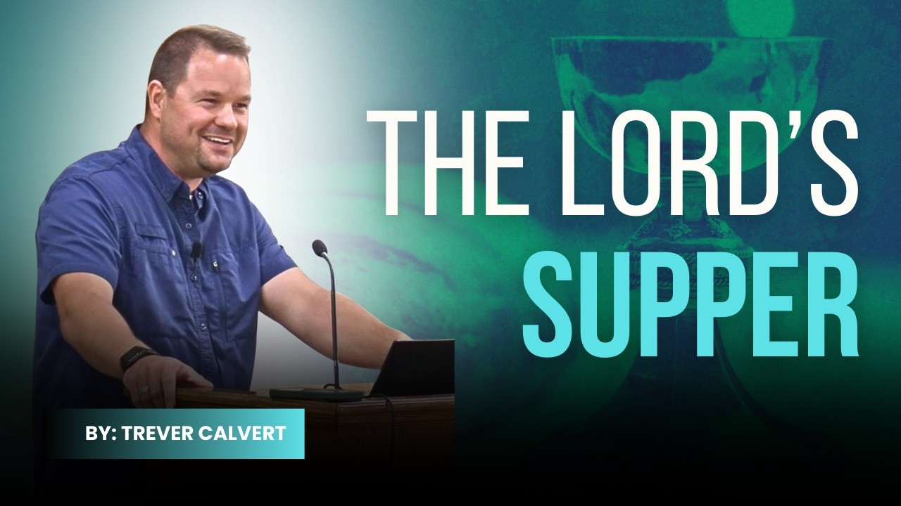 The Lord's Supper (Trever Calvert)