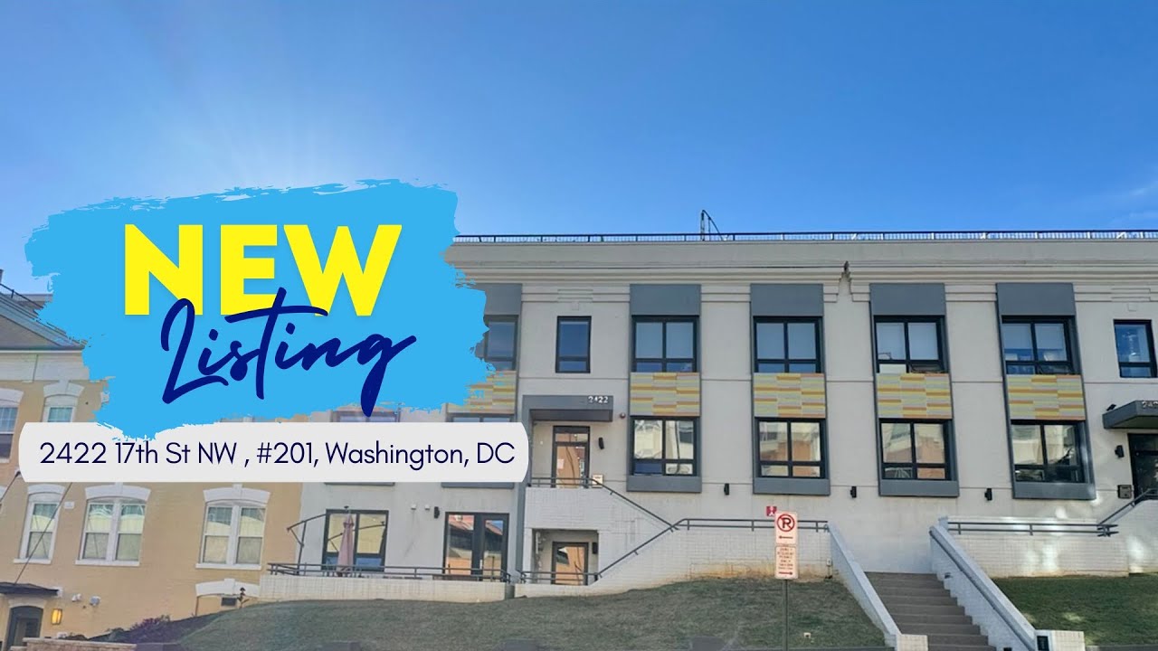 New Listing - 2422 17th St NW , #201, Washington, DC 20009
